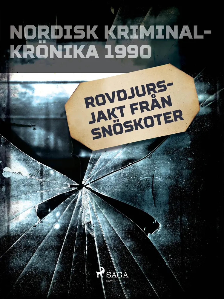 Rovdjursjakt från snöskoter af - Diverse