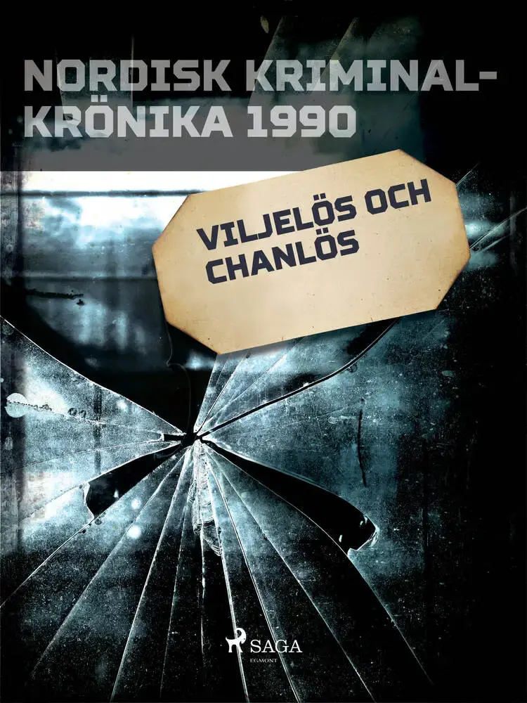 Viljelös och chanlös af - Diverse