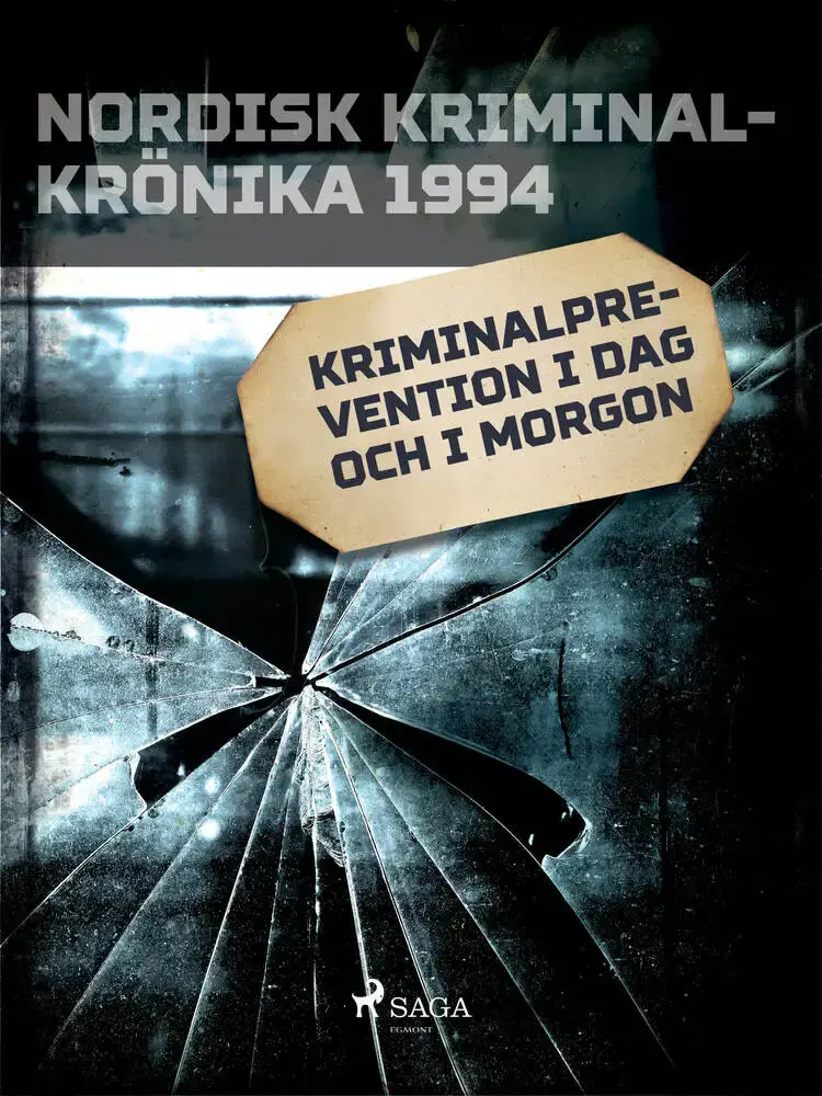 Kriminalprevention i dag och i morgon af – Diverse
