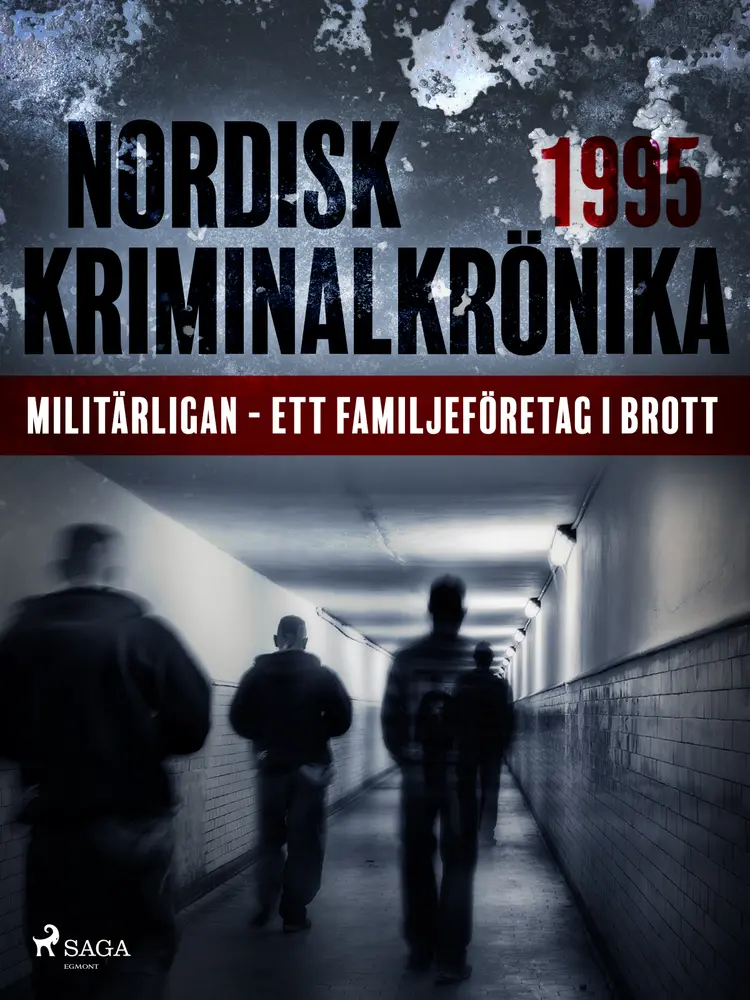 Militärligan - ett familjeföretag i brott af Diverse