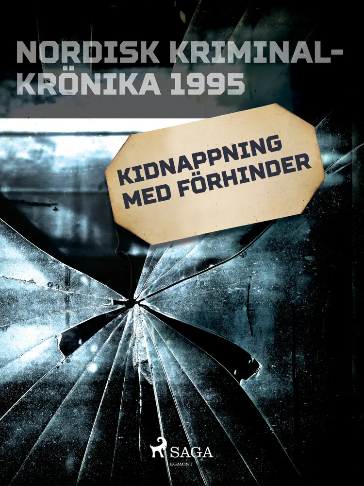 Kidnappning med förhinder af Diverse