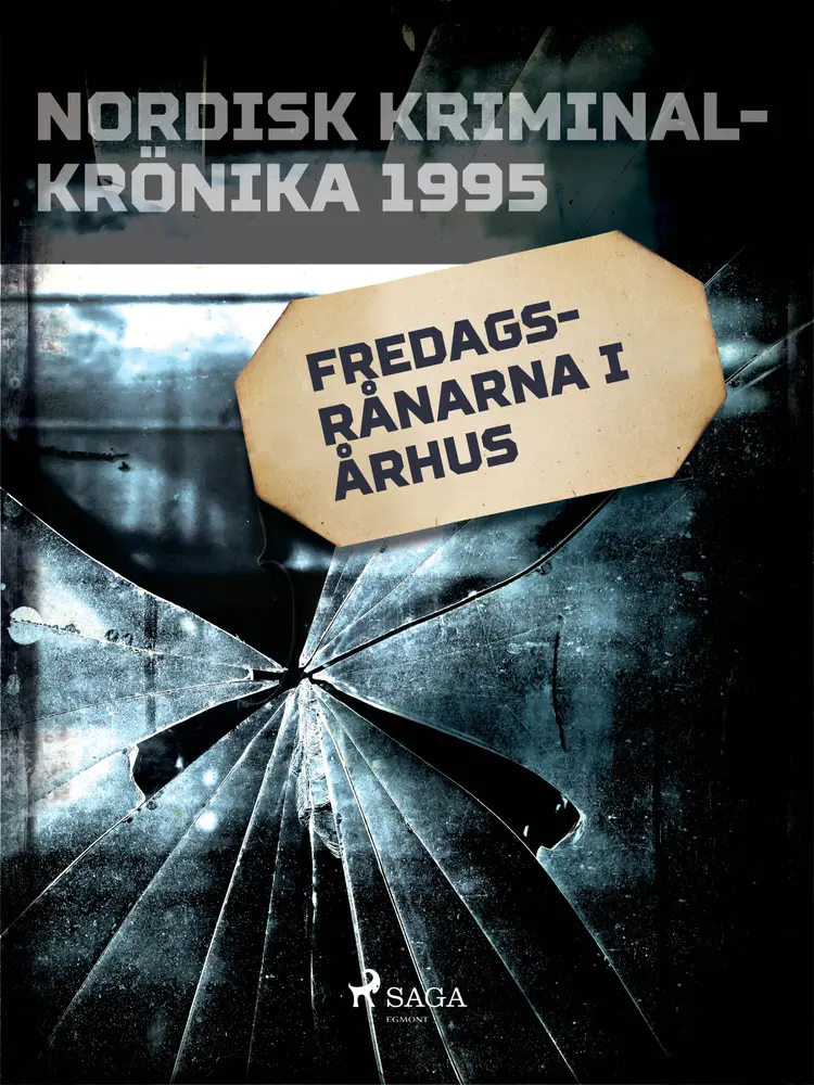 Fredagsrånarna i Århus af Diverse