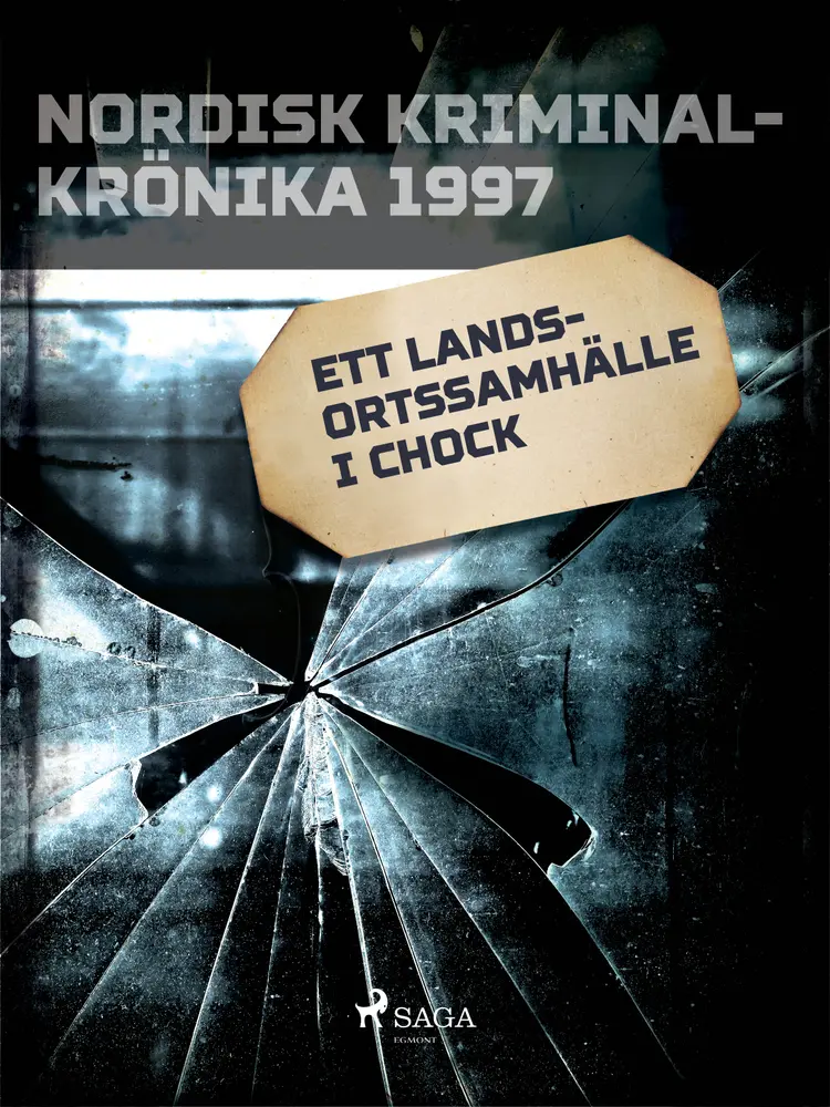 Ett landsortssamhälle i chock af Diverse