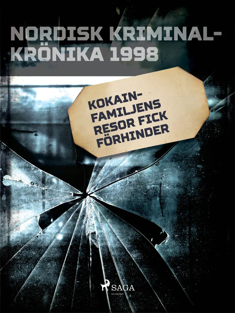 Kokainfamiljens resor fick förhinder af Diverse