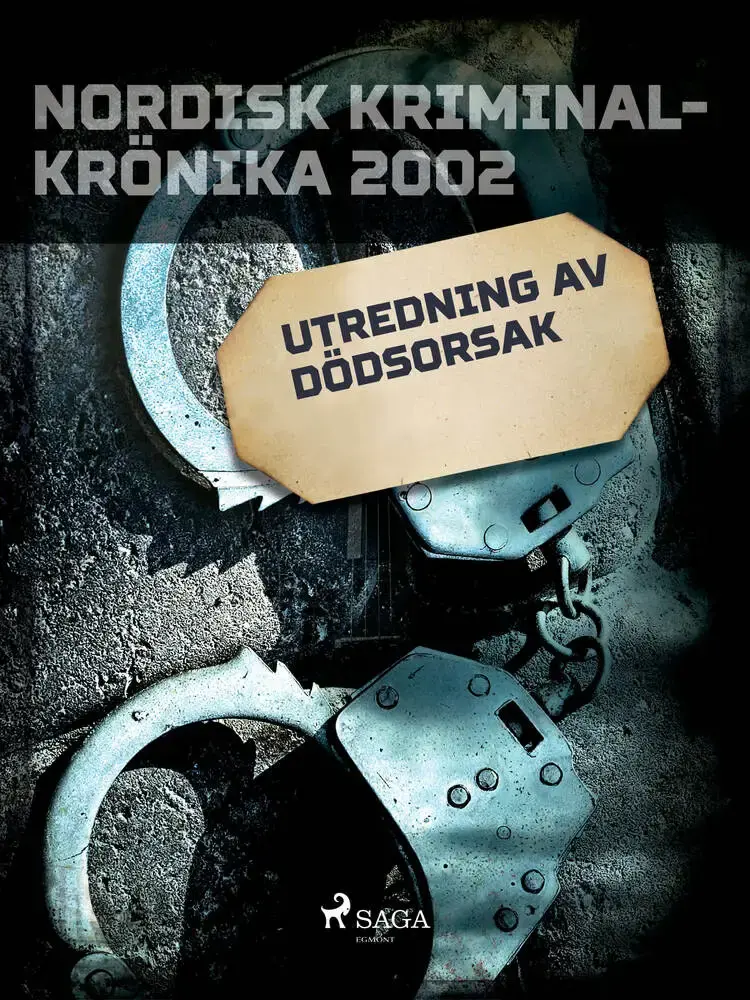 Utredning av dödsorsak af - Diverse