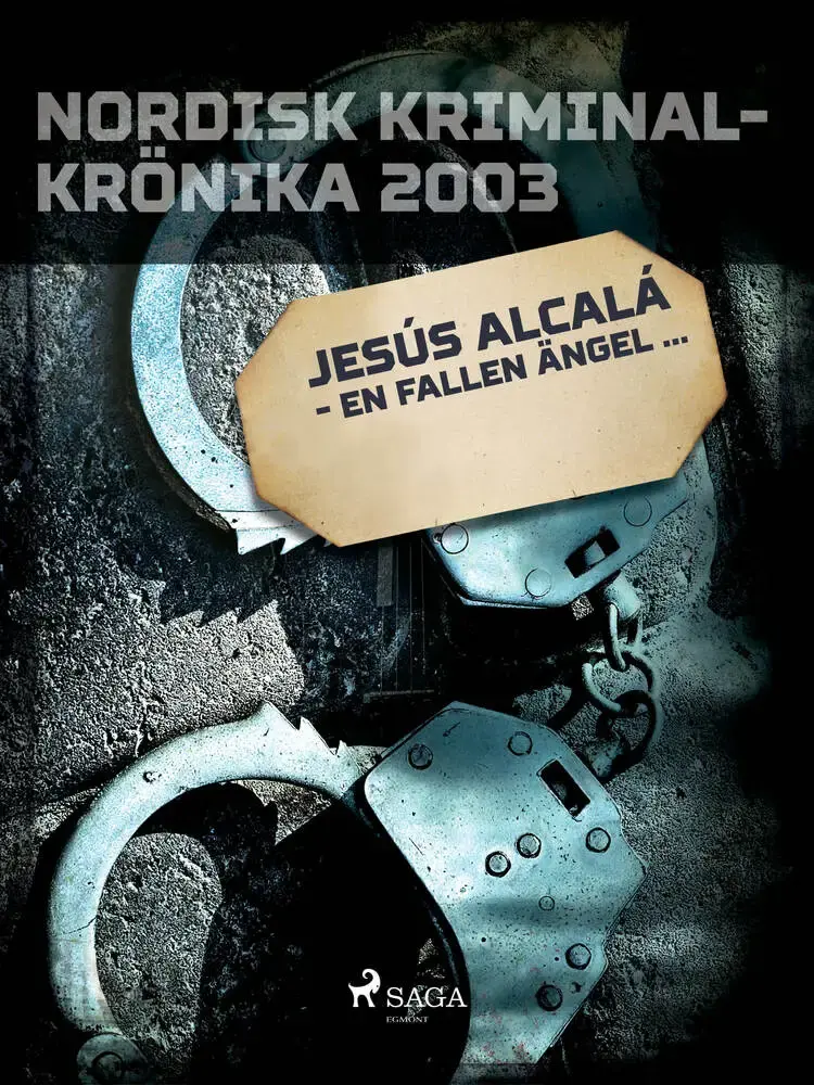 Jesús Alcalá - en fallen ängel... af Diverse