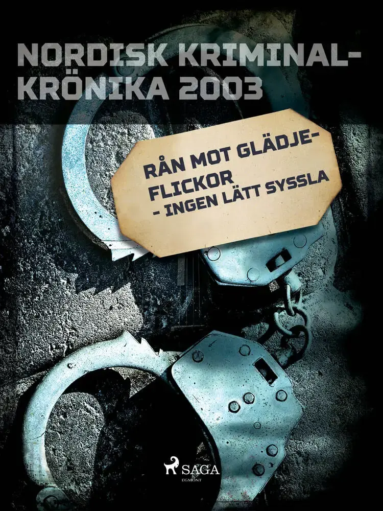Rån mot glädjeflickor - ingen lätt syssla af - Diverse