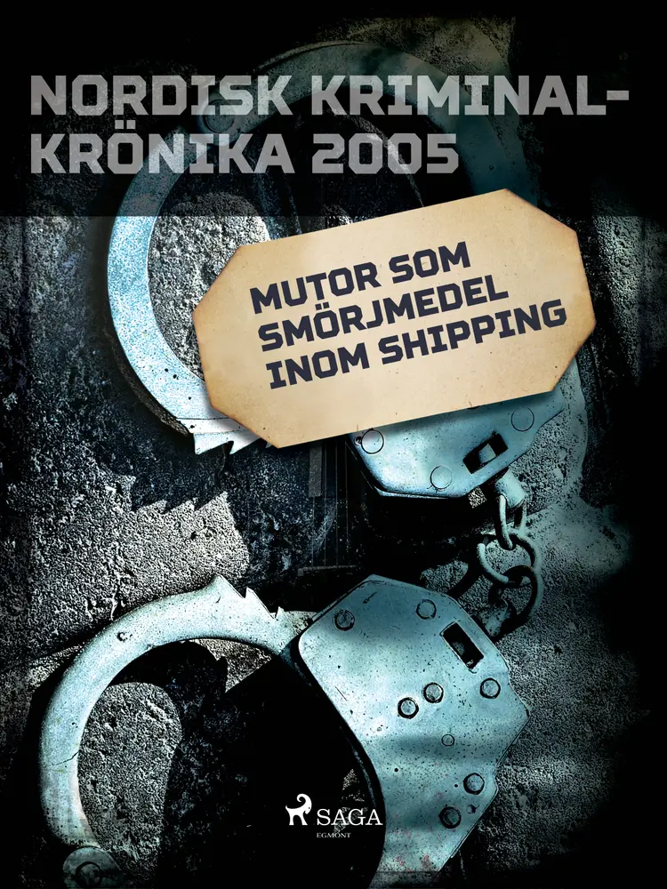 Mutor som smörjmedel inom shipping af – Diverse