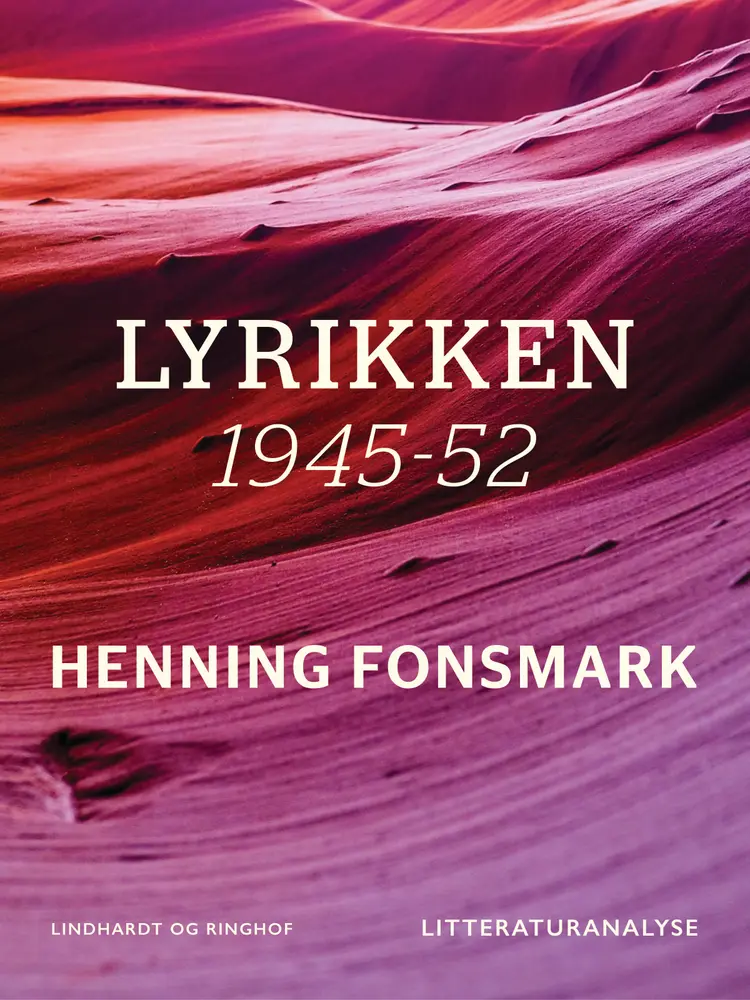 Lyrikken. 1945-52 af Henning Fonsmark