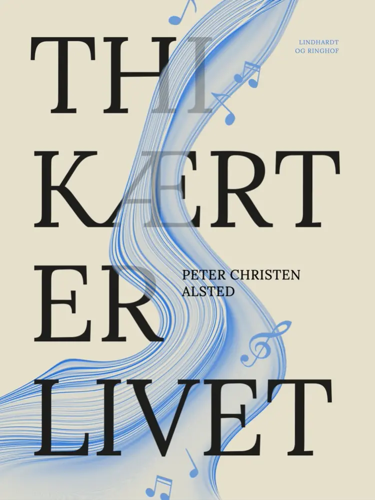 Thi kært er livet af Peter Christen Alsted