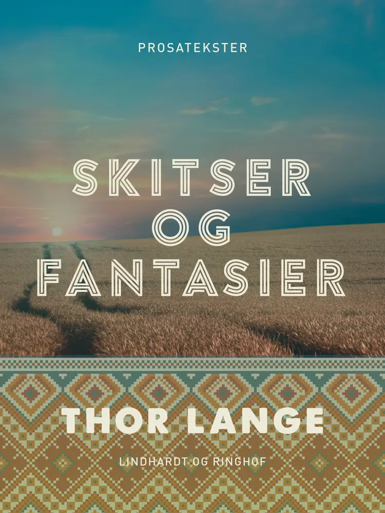 Skitser og fantasier af Thor Lange