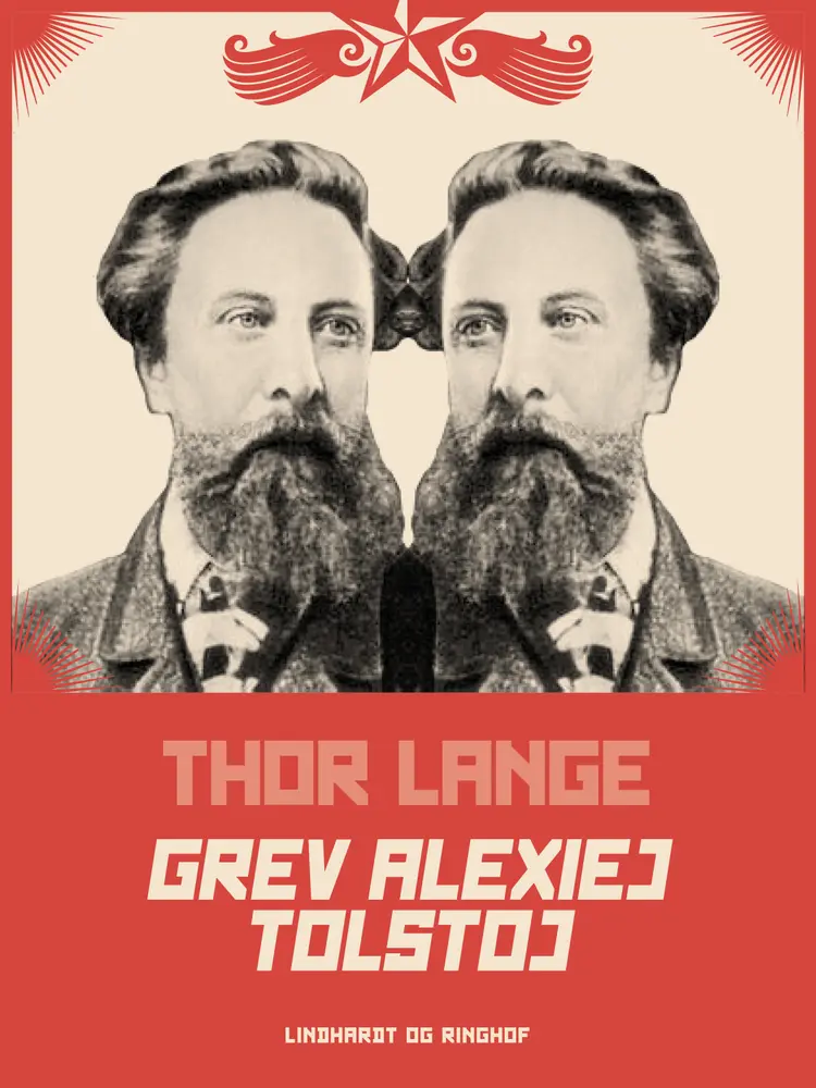 Grev Alexiej Tolstoj af Thor Lange