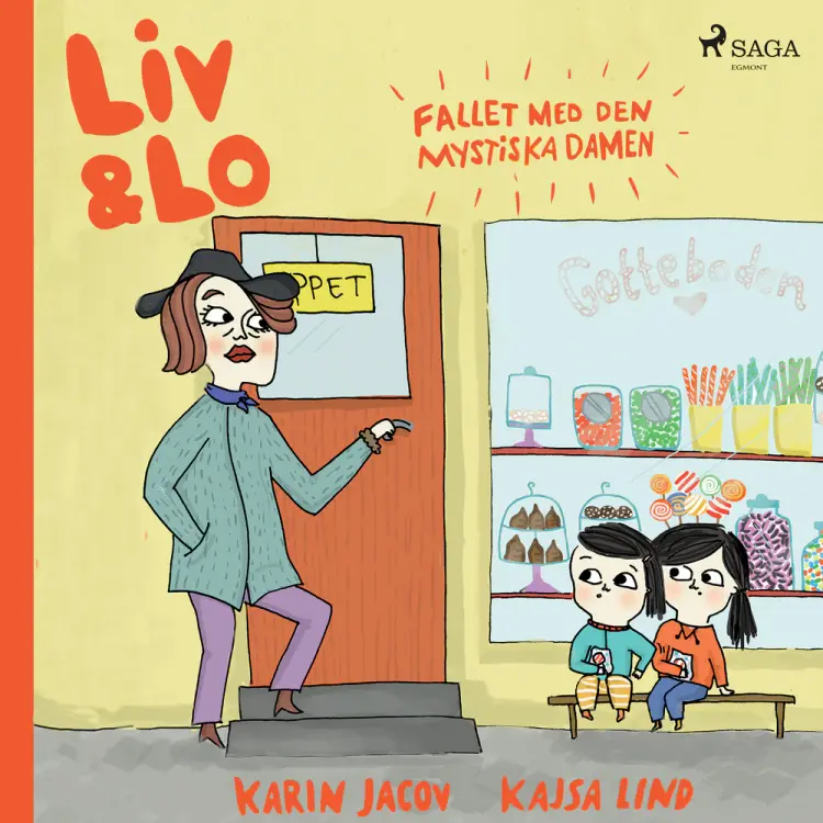Liv och Lo. Fallet med den mystiska damen af Karin Jacov