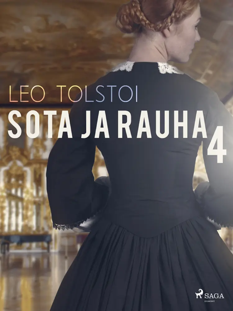 Sota ja rauha 4 af Leo Tolstoi