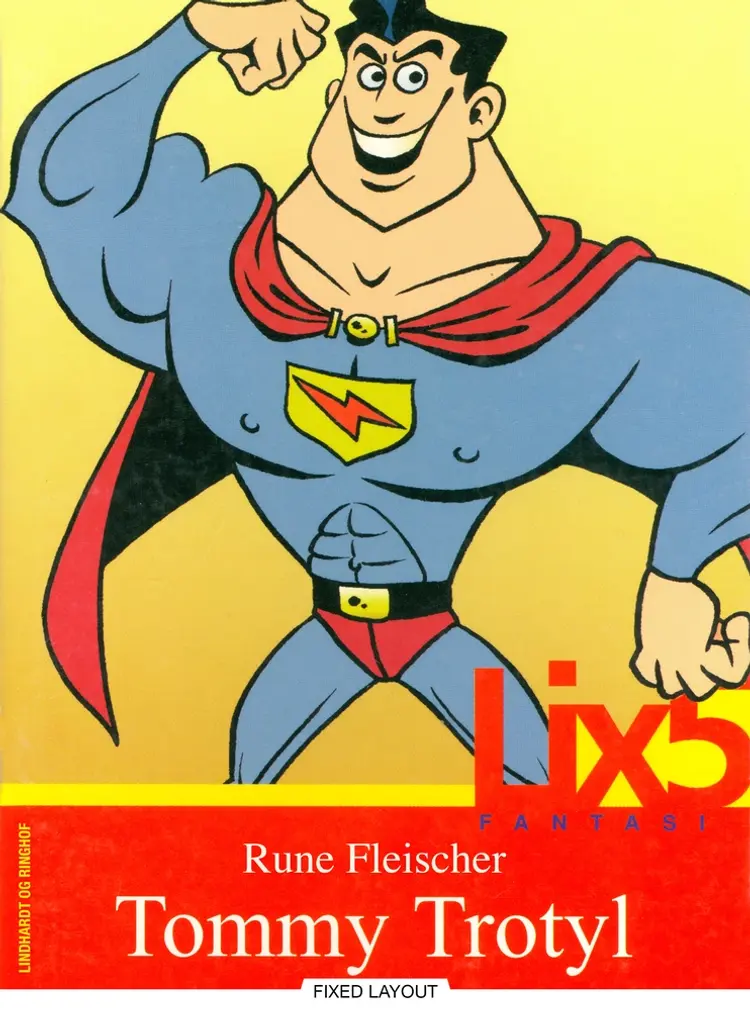 Tommy Trotyl af Rune Fleischer
