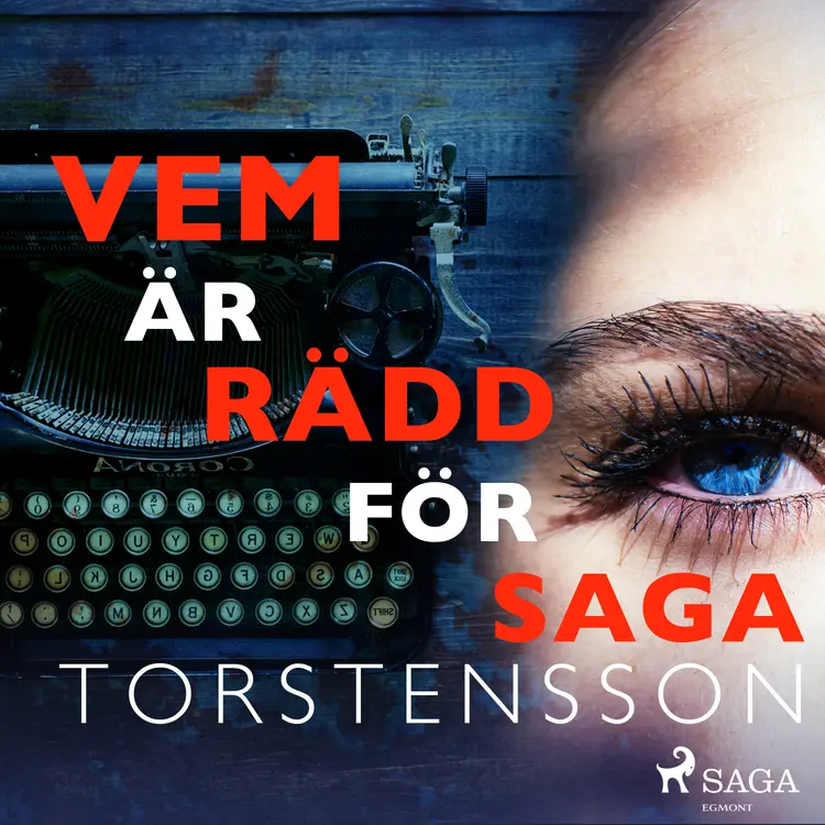 Vem är rädd för Saga Torstensson af Saga Torstensson