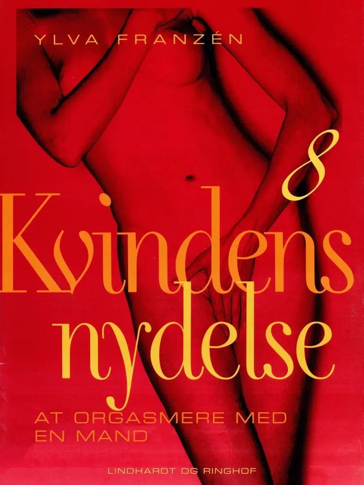 At orgasmere med en mand af Ylva Franzén