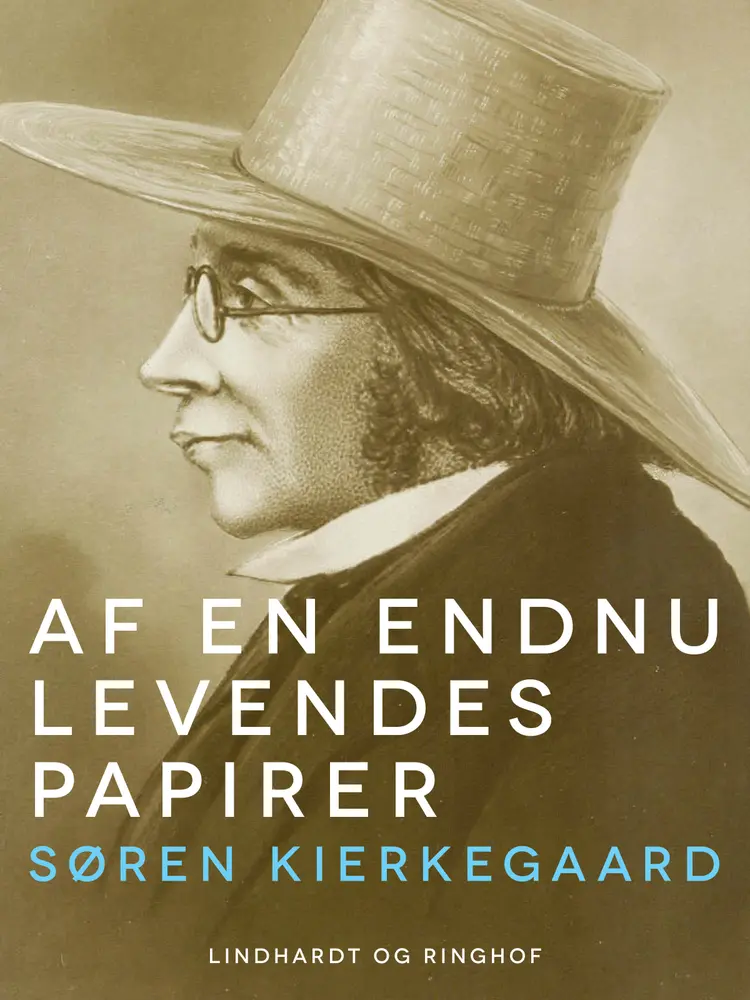 Af en endnu levendes papirer af Søren Kierkegaard