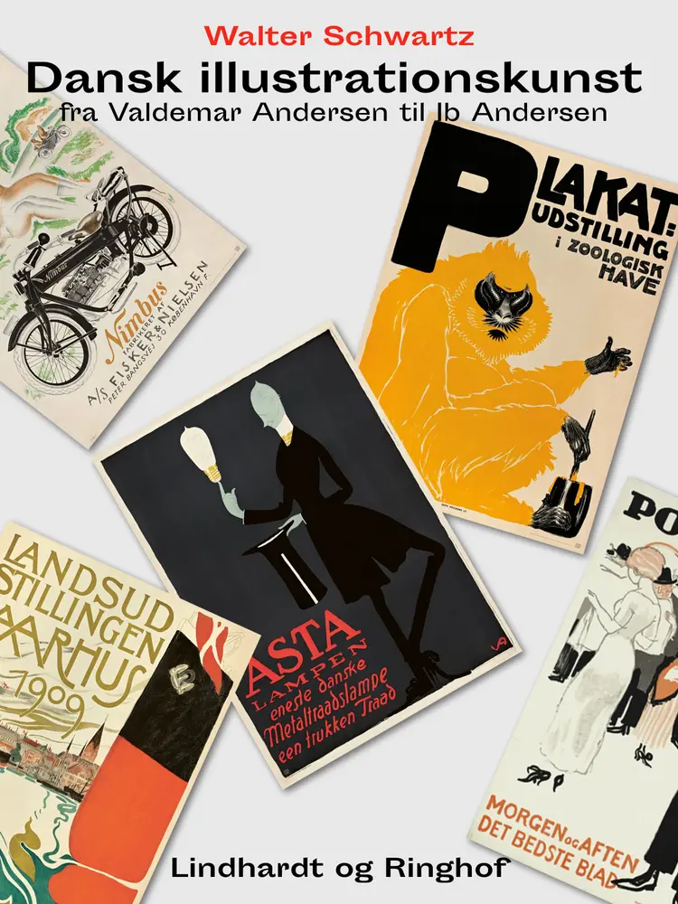 Dansk illustrationskunst fra Valdemar Andersen til Ib Andersen af Walter Schwartz