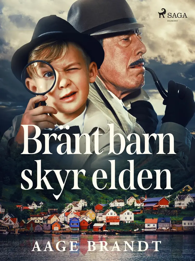 Bränt barn skyr elden af Aage Brandt