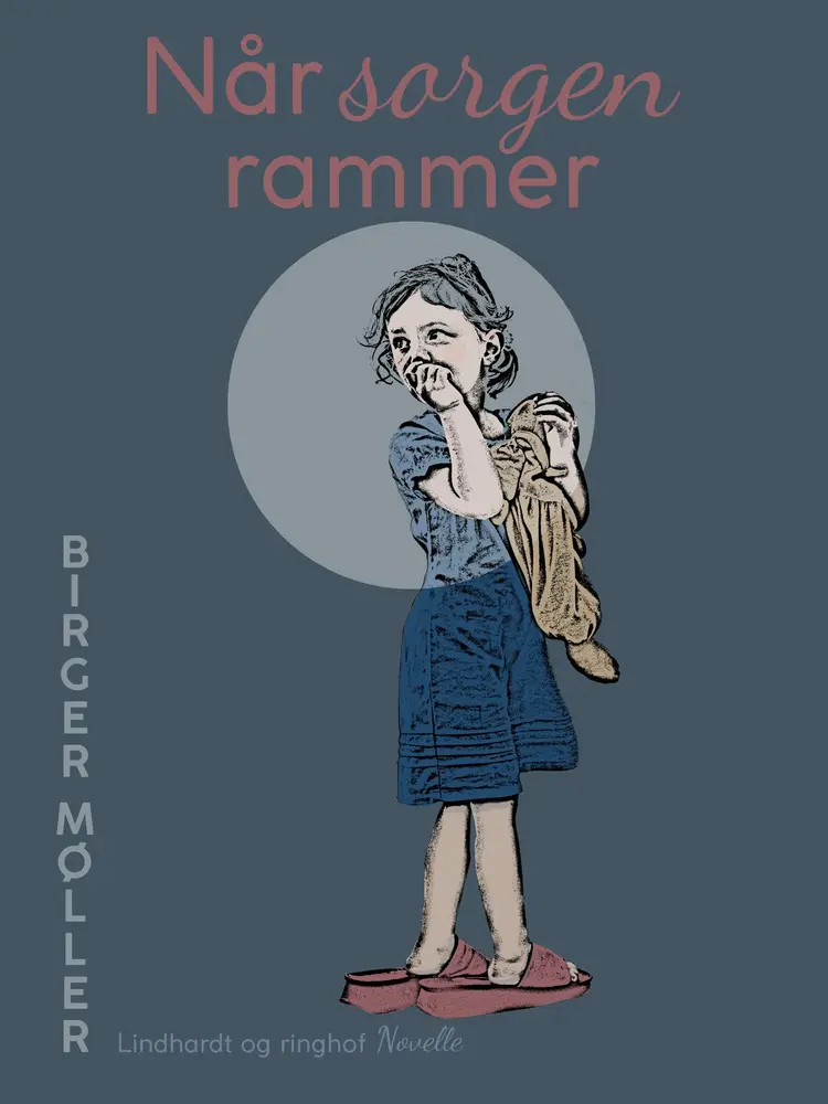 Når sorgen rammer af Birger Møller