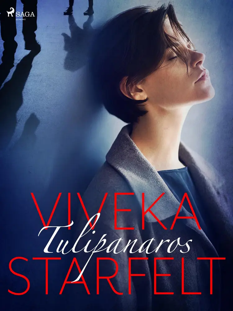 Tulipanaros af Viveka Starfelt