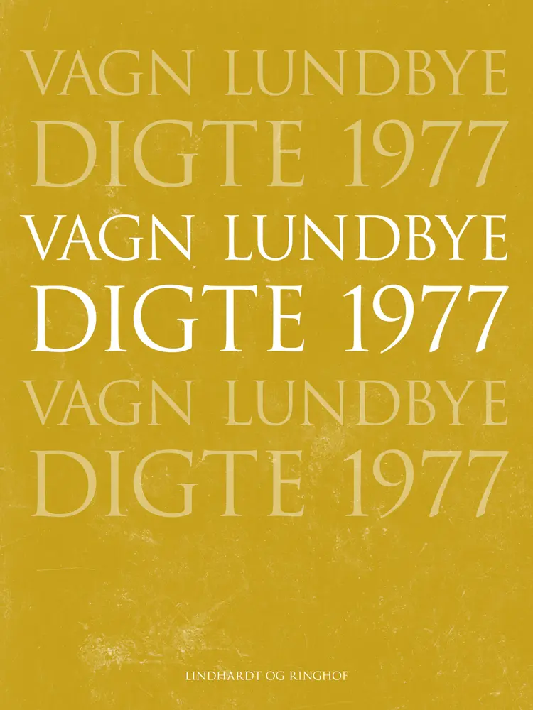 Digte 1977 af Vagn Lundbye