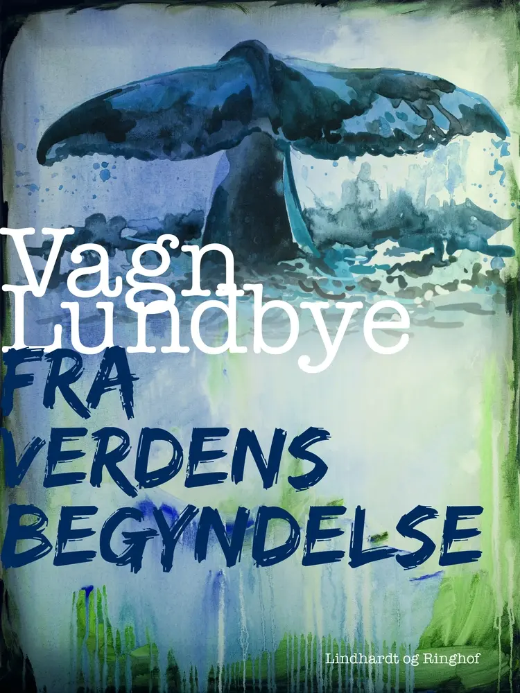 Fra verdens begyndelse af Vagn Lundbye