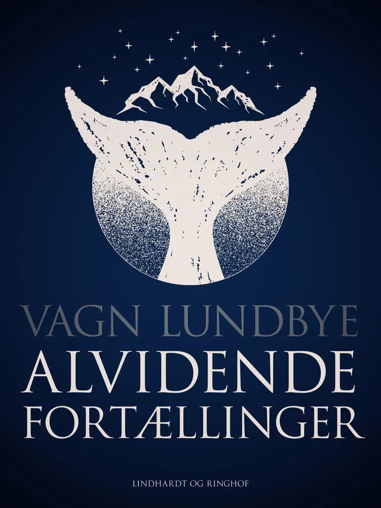 Alvidende fortællinger af Vagn Lundbye