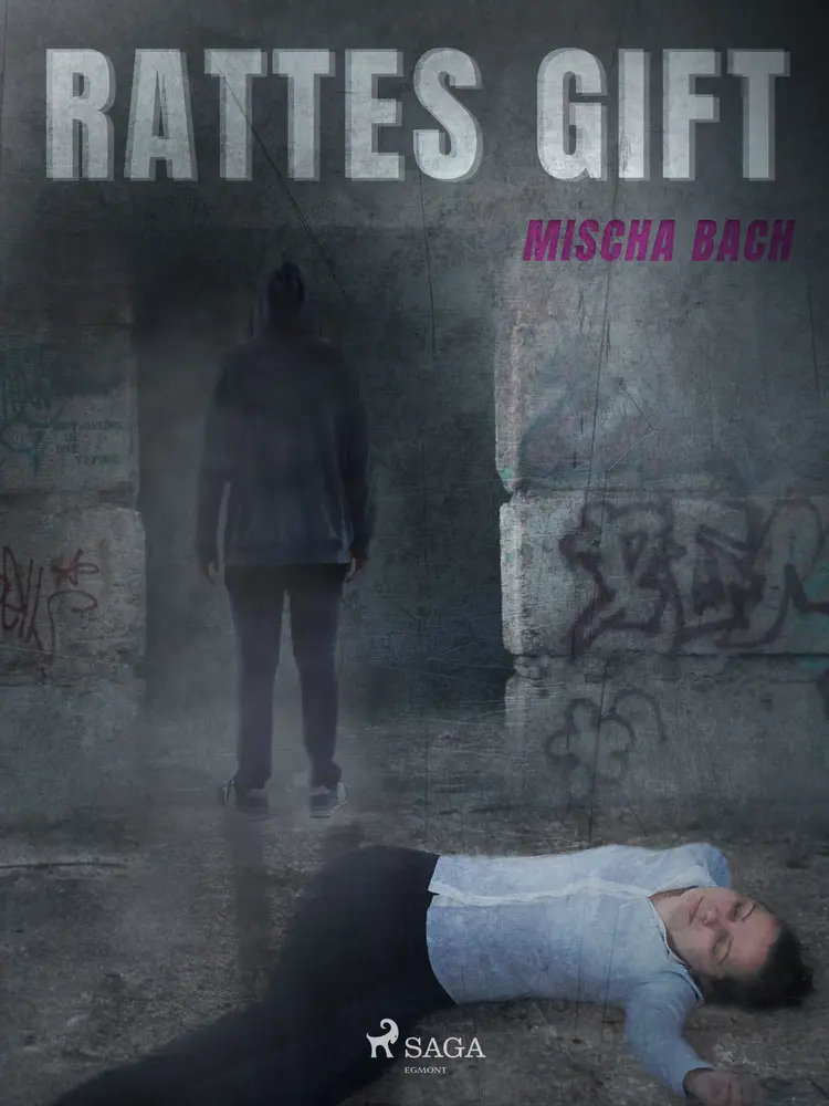 Rattes Gift - Kriminalroman af Mischa Bach