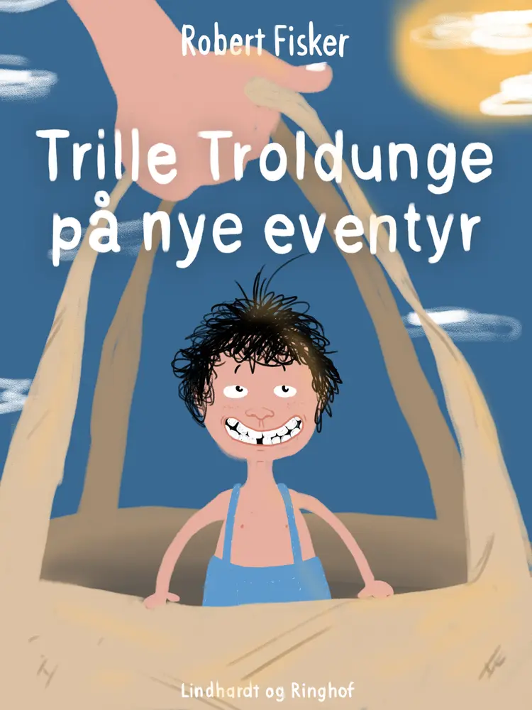 Trille Troldunge på nye eventyr af Robert Fisker