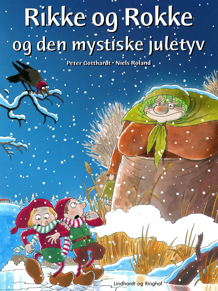 Rikke og Rokke og den mystiske juletyv af Peter Gotthardt