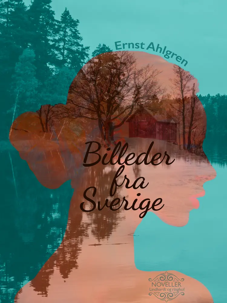 Billeder fra Sverige af Ernst Ahlgren