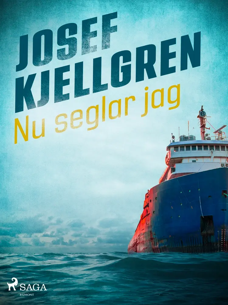 Nu seglar jag af Josef Kjellgren