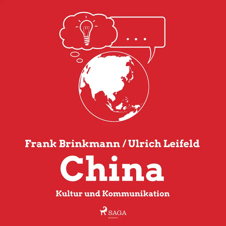 China - Kultur und Kommunikation af Ulrich Leifeld