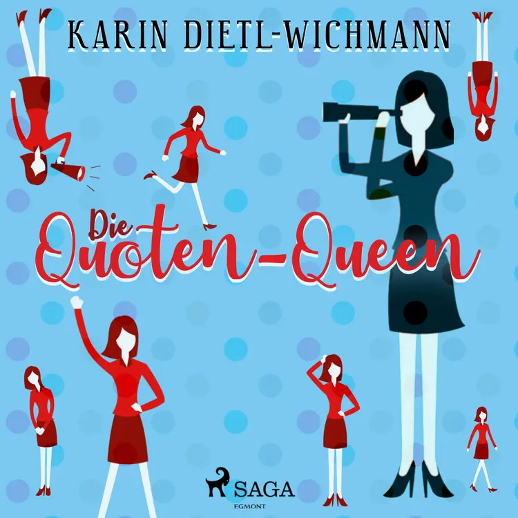Die Quoten-Queen af Karin Dietl Wichmann