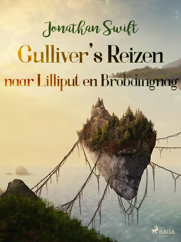 Gulliver s Reizen naar Lilliput en Brobdingnag af Jonathan Swift