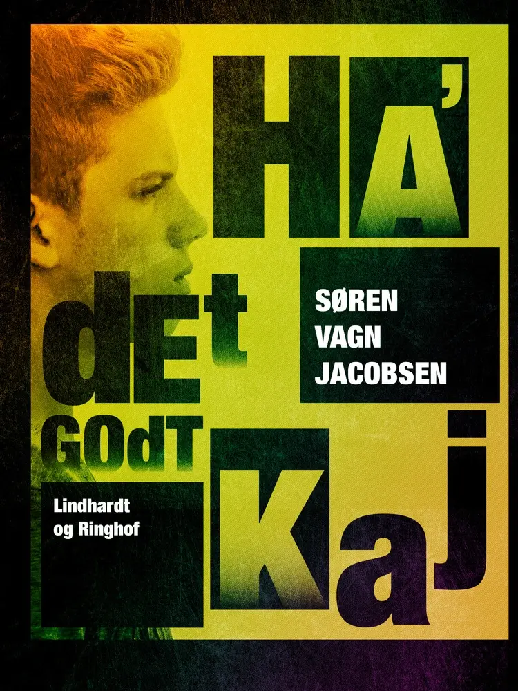 Ha det godt, Kaj af Søren Vagn Jacobsen
