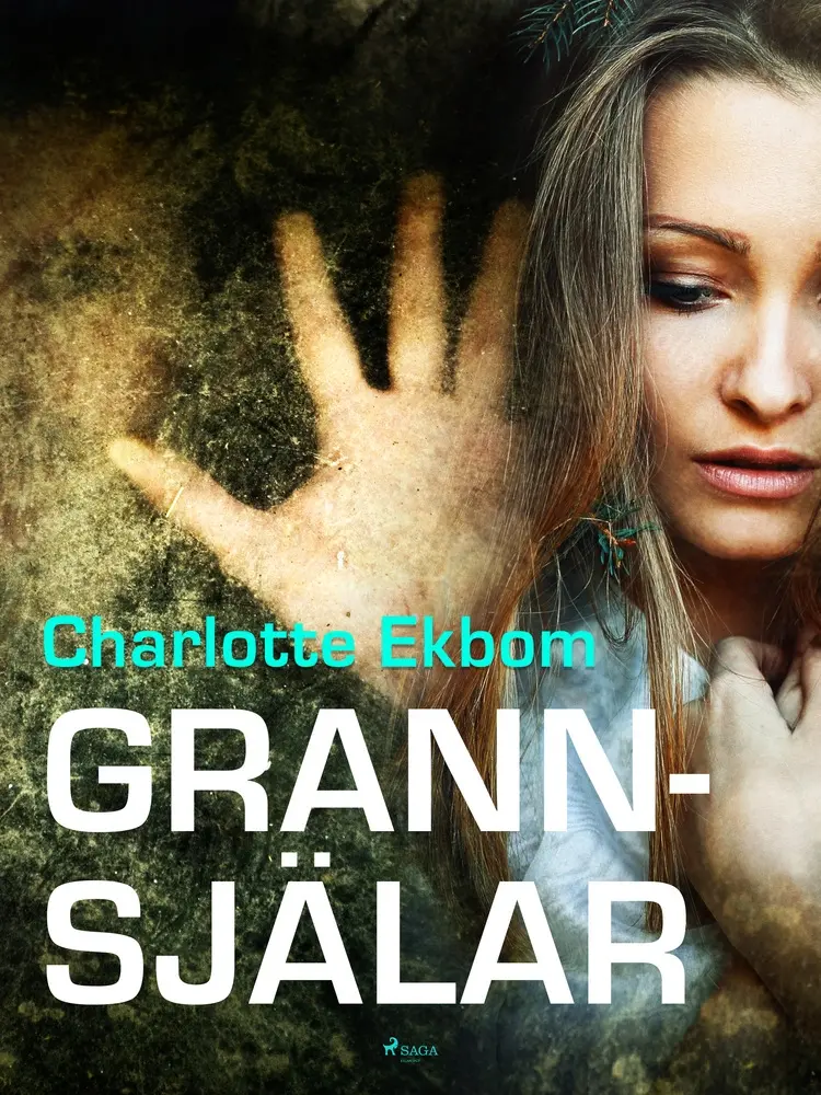 Grannsjälar af Charlotte Ekbom