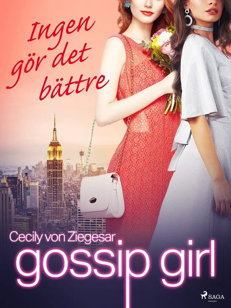 Ingen gör det bättre af Cecily Von Ziegesar