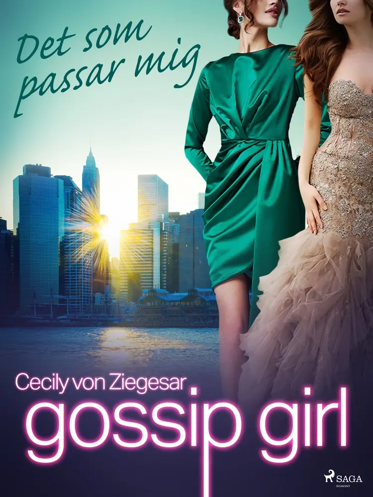 Det som passar mig af Cecily Von Ziegesar