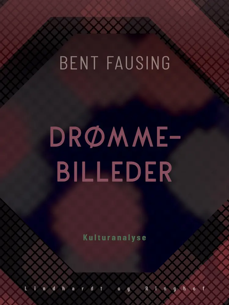 Drømmebilleder af Bent Fausing