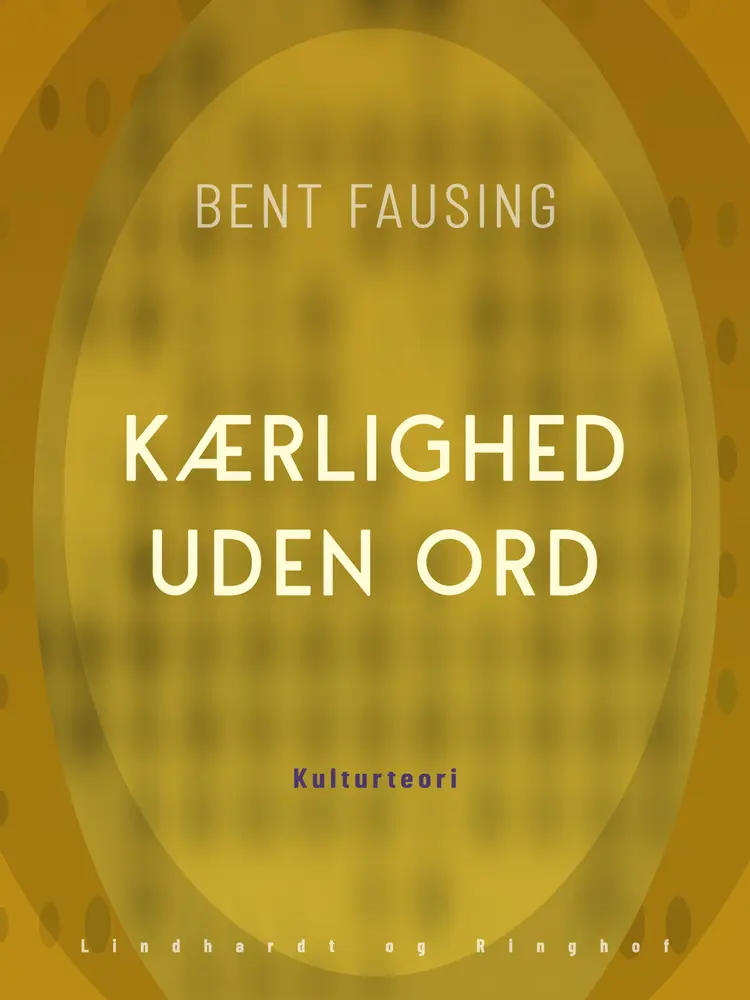 Kærlighed uden ord af Bent Fausing