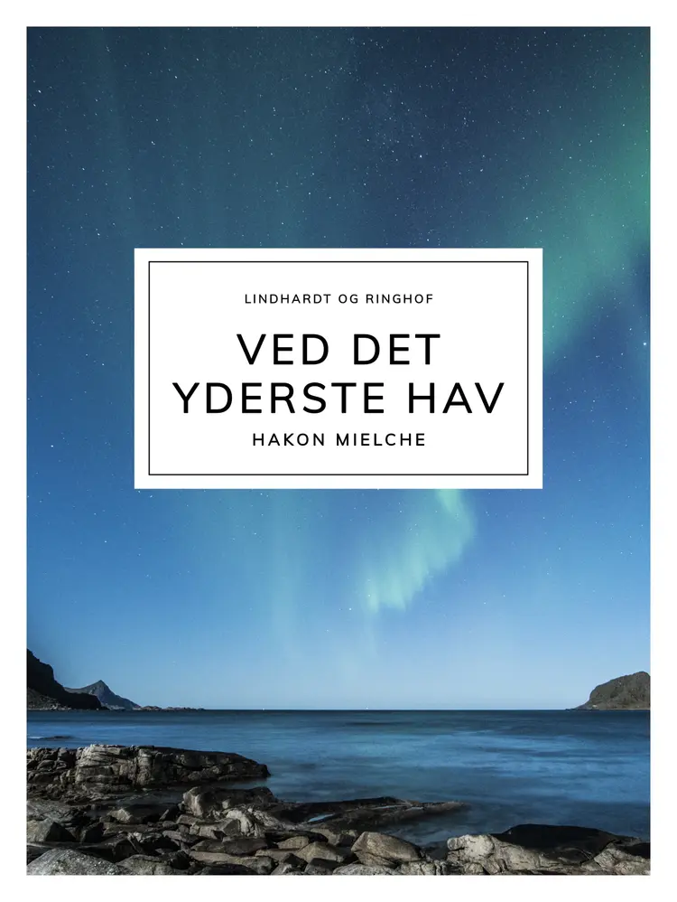 Ved det yderste hav af Hakon Mielche