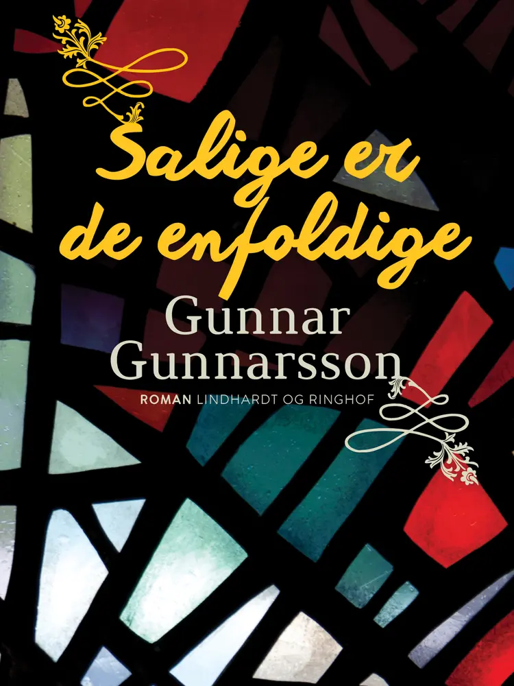 Salige er de enfoldige af Gunnar Gunnarsson