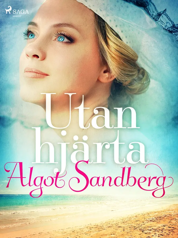 Utan hjärta af Algot Sandberg