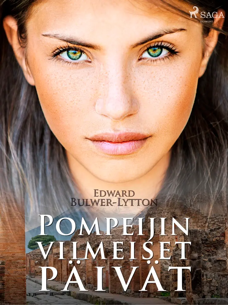 Pompeijin viimeiset päivät af Edward Bulwer Lytton