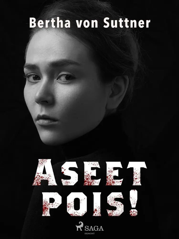 Aseet pois! af Bertha von Suttner
