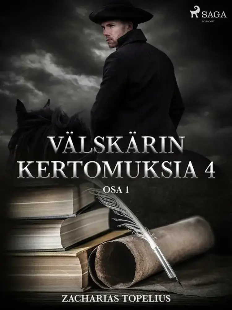 Välskärin kertomuksia 4 - osa 1 af Zacharias Topelius