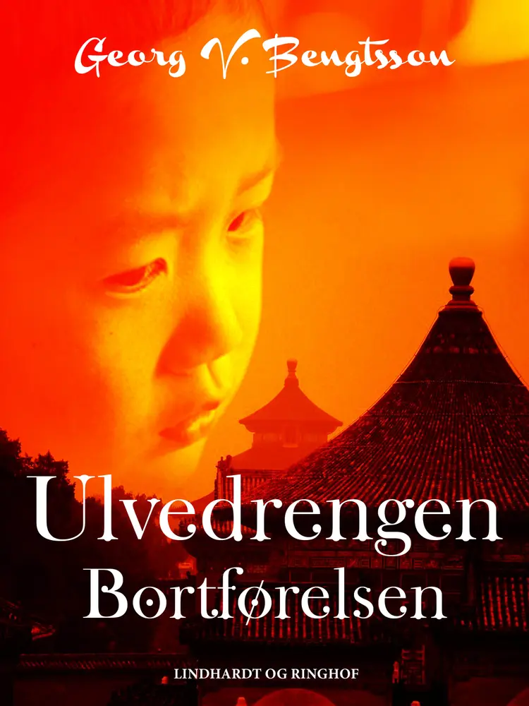Ulvedrengen: Bortførelsen af Georg V. Bengtsson